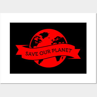 Save The Planet Posters and Art